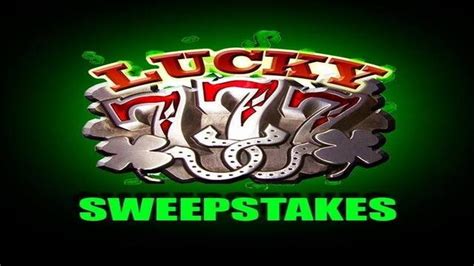 lucky 777 sweepstakes|Lucky Sweeps 777 .
